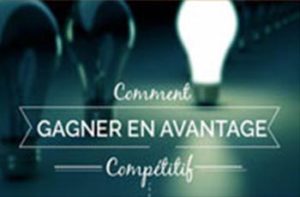 Gagner un avantage compétitif